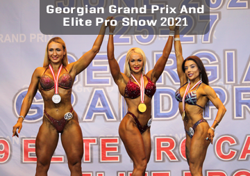 Georgian Grand Prix And Elite Pro Show 2021